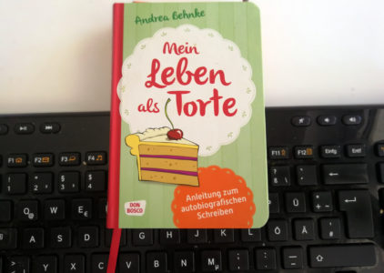 schreibratgeber, schreibcoaching, autorencoaching, Mein Leben als Torte - autobiografisch schreiben