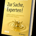 „Zur Sache, Experten!“ Schritt-für-Schritt-Anleitung für das Schreiben eines Sachbuchs