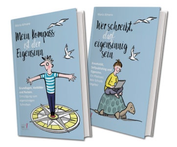 eigensinnig schreiben, Schreiben mit Eigensinn, Texthandwerk, Maria Almana, Lektorat, Lektrorat Pulheim, Lektorat Köln, Buchhebamme, Kompass Eigensinn, Schreibcoaching